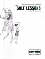 Twelve Comprehensive, Professional Golf Lessons With over 100 Illustrations 9996471039 Book Cover