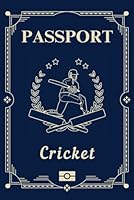 Cricket Passport: Ultimate Cricket Activity and Memory Book for Kids – Includes Colouring Pages, Match Trackers, Autograph Space, and Cool Prompts for Young Fans, Boys and Girls B0F5NXQVDC Book Cover