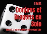  Donjons et Dragons en Solo: Jouer à la 5ème Edition avec le Push SRD
