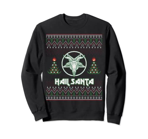Hail Santa feo suéter de Navidad divertido regalo para hombres y mujeres Sudadera