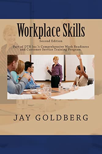 Workplace Skills: Book 2 from DTR Inc.'s Series for Classroom and On the Job Work Readiness Training (Dtr Inc.'s Work Readiness Certification Training)