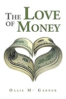 The Love of Money 1504959396 Book Cover