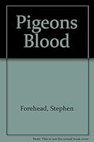 Pigeons Blood 0911382089 Book Cover