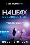  Halifax: Resurrection (The Doctor Jane Halifax Series Book 2) (English Edition)