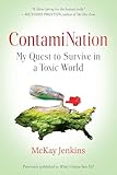 ContamiNation: My Quest to Survive in a Toxic World