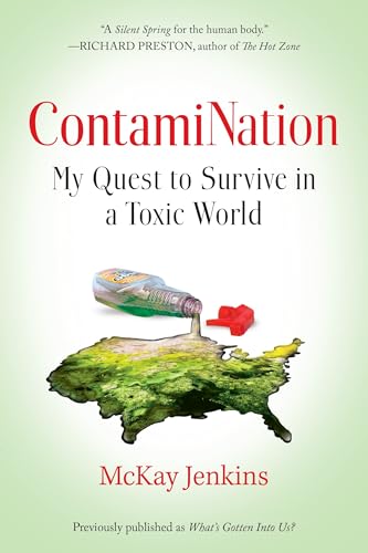 ContamiNation: My Quest to Survive in a Toxic World