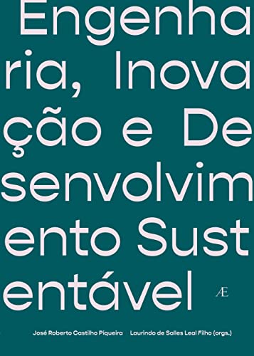 Engenharia, Inovação e Desenvolvimento Sustentável