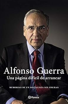 Hardcover Una página difícil de arrancar: Memorias de un socialista sin fisuras [Spanish] Book
