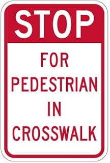 STOPSignsAndMore - STOP For Pedestrian In Crosswalk Sign - 12x18 - Reflective | Rust Free Aluminum