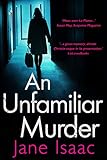 An Unfamiliar Murder (DCI Helen Lavery Book 1)