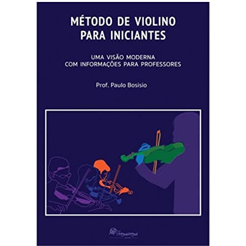 Método de violino para iniciantes - Uma visão moderna com informa...
