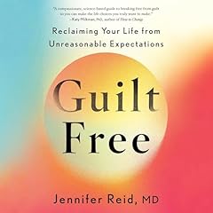 Guilt Free Audiolibro Por Jennifer Reid MD arte de portada