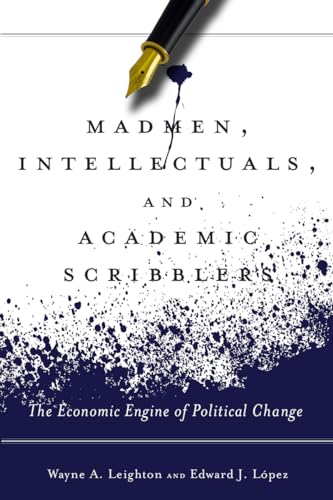 Bild: Madmen, Intellectuals, and Academic Scribblers: The Economic Engine of Political Change f�r 82,78 EUR  bei Amazon
