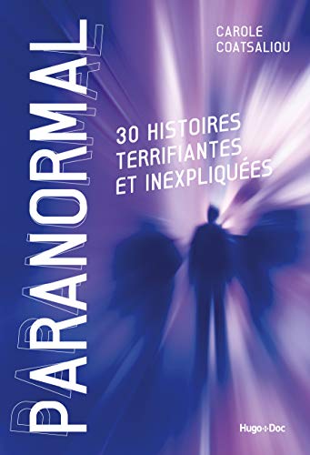  Paranormal - 30 histoires terrifiantes et inexpliquées PDF Ebook En Ligne