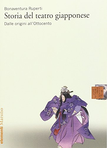 Storia del teatro giapponese. Dalle origini all'Ottocento