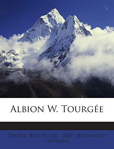 Albion W. Tourgee 1245871102 Book Cover
