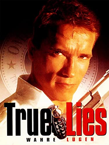 True Lies Wahre Lügen (Film) Besetzung, Kritik & Review