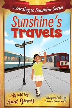 Paperback Sunshine's Travels (According to Sunshine Series) Book