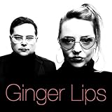 Ginger Lips