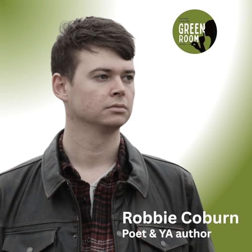 Season 7: Episode 82: Robbie Coburn (Poet)