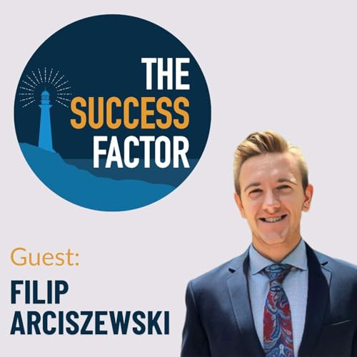 『The Power of Pursuing Passion with Filip Arciszewski』のカバーアート