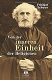 Von der inneren Einheit der Religionen