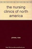 the nursing clinics of north america B000SAH0DM Book Cover