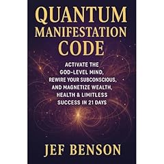 Quantum Manifestation Code Audiolibro Por Jef Benson arte de portada