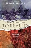 From Symptom to Reality In Modern History: (CW 185)