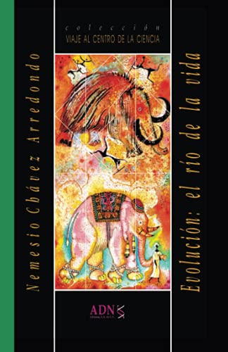 Evolución: el río de la vida (Spanish Edition)