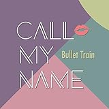 Call My Name 歌詞
