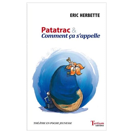 Patatrac & comment ça s'appelle