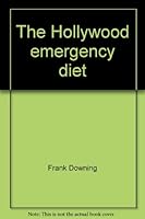 The Hollywood Emergency Diet 0811904199 Book Cover