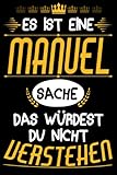  Herren Manuel Name Lustiger Spruch Vorname Geschenk: Schönes Geschenk Notizbuch Personalisiert für den Namen Manuel - Vorname Manuel I 110 Seiten I 6 x 9 Zoll