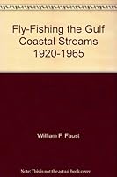 Fly-Fishing the Gulf Coastal Streams 0966278801 Book Cover