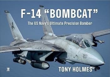 Hardcover F-14 Bombcat: The Us Navy's Ultimate Precision Bomber Book