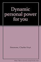 Dynamic personal power for you B0006BOG30 Book Cover