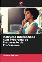 Instrução Diferenciada num Programa de Preparação de Professores 6203087416 Book Cover