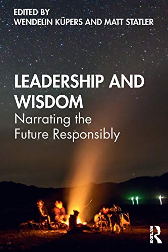 Preisvergleich Produktbild Leadership and Wisdom: Narrating the Future Responsibly