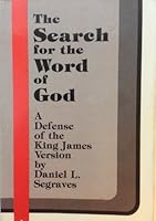 Search for the Word of God: A Defense of the King James Version 0912315709 Book Cover