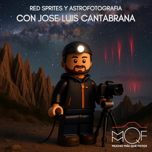 Red sprites y astrofotografía con Jose Luis Cantabrana #151
