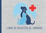  Libro de Registro de Jornada: Registro Horario de Trabajadores Quincena por Pagina -De acuerdo al BOE del Real Decreto-Ley 8/2019- Sirve para un año entero/ veterinaria