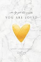 You Are Loved 1524404640 Book Cover