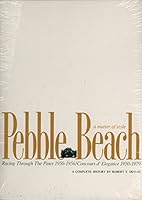 Pebble Beach: A matter of style: racing through the pines 1950-1956: concours d'elegance 1950-1979; a complete history 0930880048 Book Cover