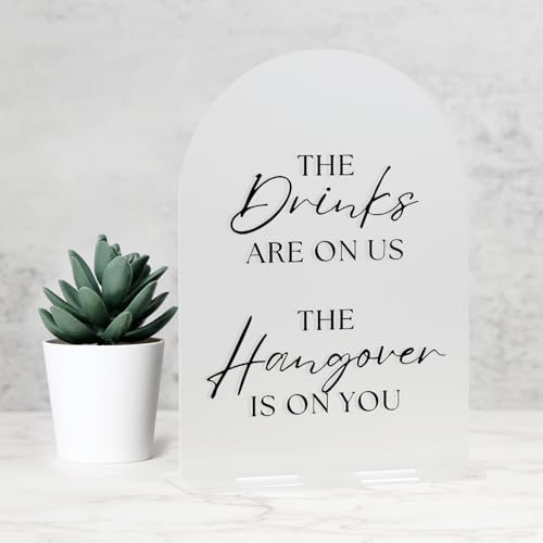 Acrylic Wedding Bar Sign with Stand- 5"x7" Frosted Arch Drink On Us Sign and Base,1/8" Thick | Modern Acrylic Table Sign for Wedding & Party (Frosted, 5x7 Inch)