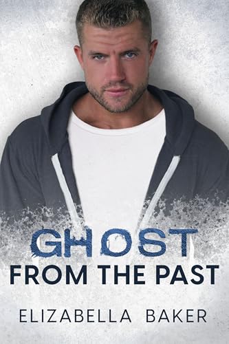 Ghost From The Past (Ghost Team Book 1)