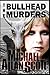 Produktbild The Bullhead Murders: A Jena Halpern Mystery (The Jena Halpern Mystery Thrillers, Band 1)