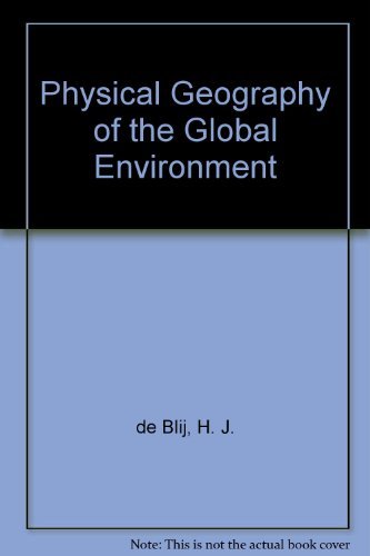 Physical Geography of the Global Environment