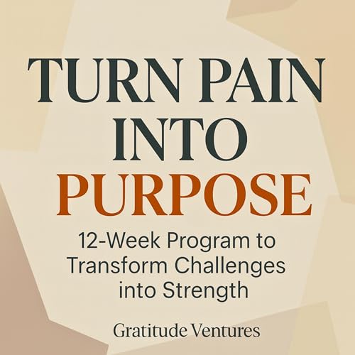 Turn Pain Into Purpose Titelbild
