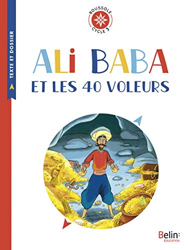 Ali Baba et les 40 voleurs : Cycle 3